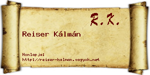 Reiser Kálmán névjegykártya